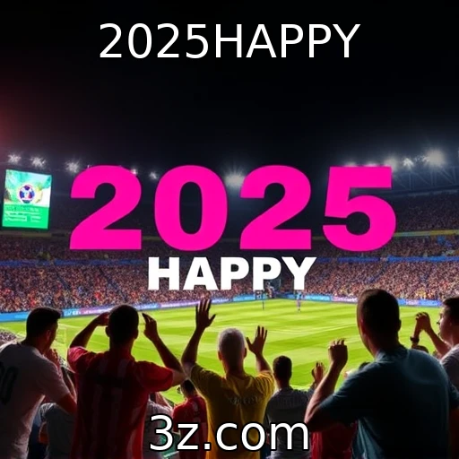 2025HAPPY Como as apostas esportivas estão moldando o futuro do entretenimento em 2025